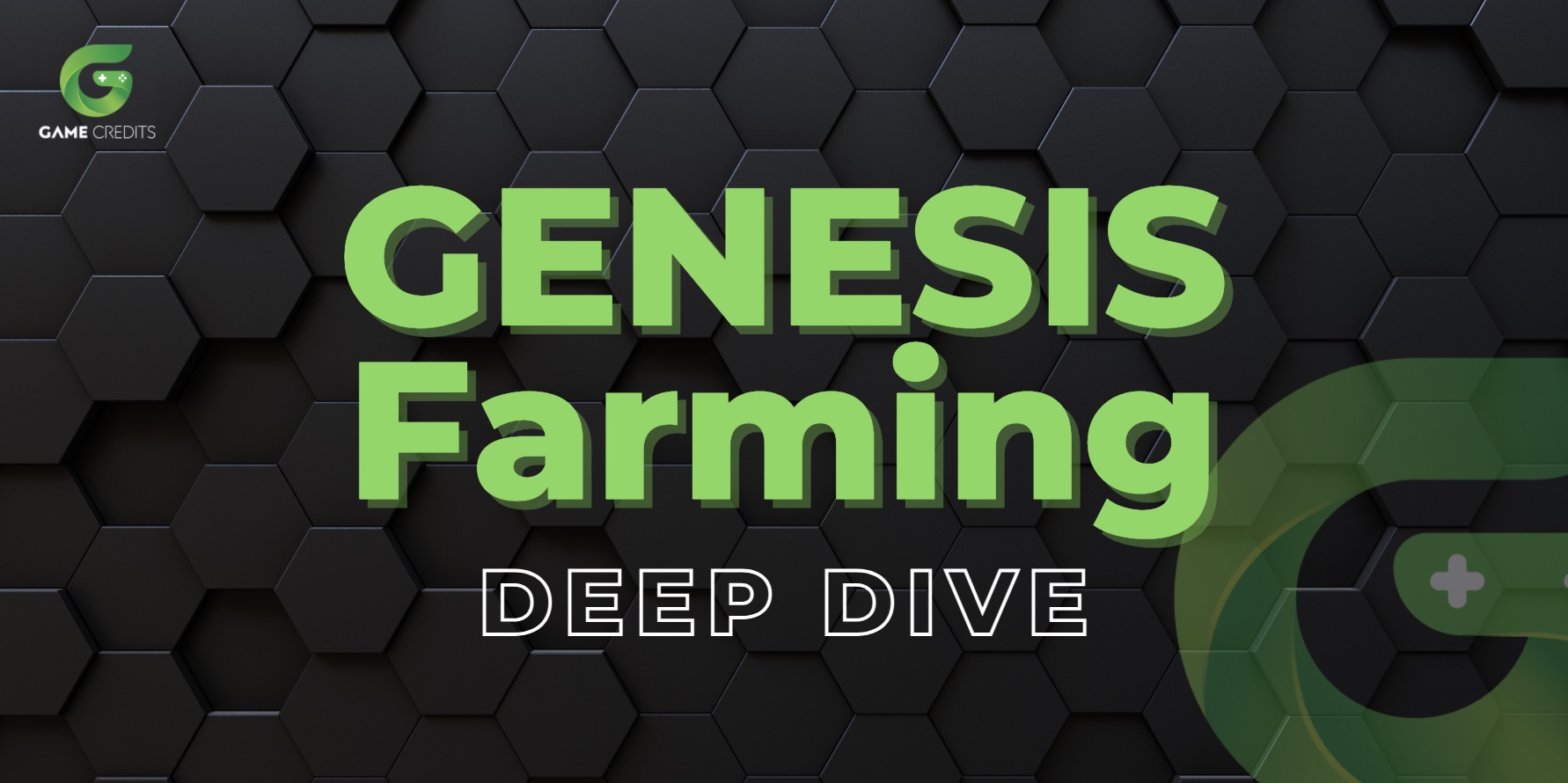 Genesis Farming Deep Dive Header Image